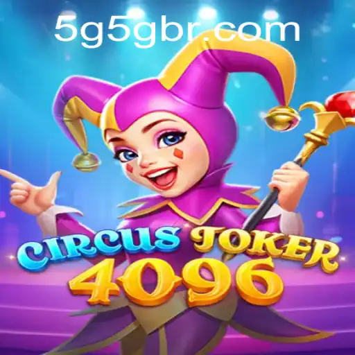 Explorando o Jogo CircusJoker4096: Aventura e Estratégia na Era do Entretenimento Digital